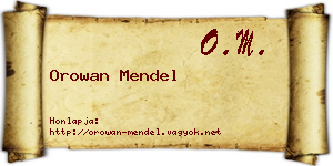 Orowan Mendel névjegykártya